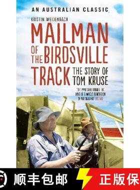 【3-4周达】Mailman of the Birdsville Track: The story of Tom Kruse [9780733633287]