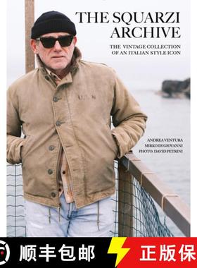 预订 The Squarzi Archive: The Vintage Collection of an Italian Fashion Icon [9780764368462]