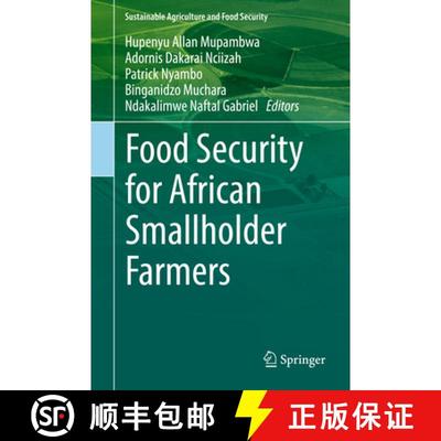 【3-4周达】Food Security for African Smallholder Farmers [9789811667701]