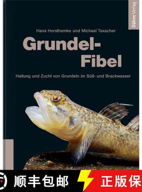 预订 Grundel-Fibel: Haltung und Zucht von Grundeln im Süß- und Brackwasser [9783935175890]