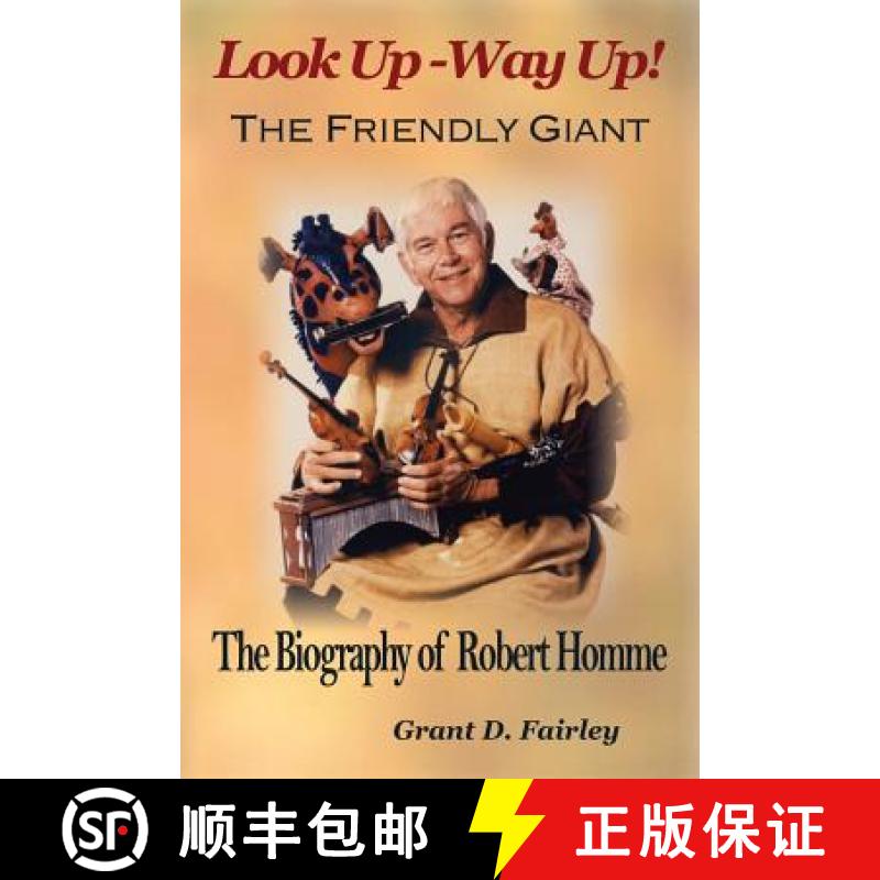 【2-3周达】The Friendly Giant: The Biography of Robert Homme [9781897202302]