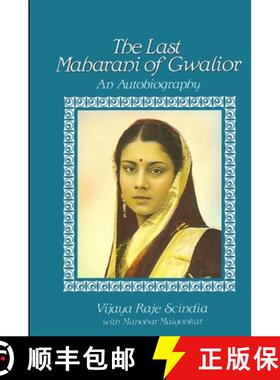 【3-4周达】The Last Maharani of Gwalior: An Autobiography [9780887066597]