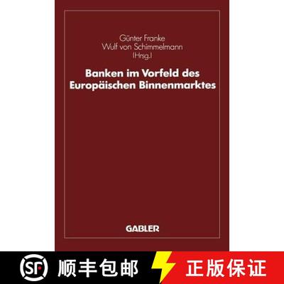 【3-4周达】Banken im Vorfeld des Europäischen Binnenmarktes [9783409139250]