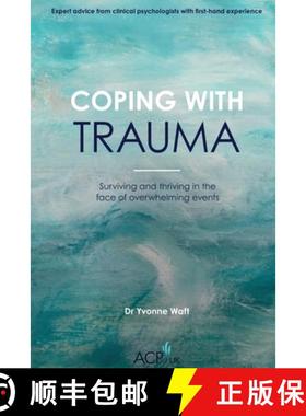 【3-4周达】Coping With Trauma: Surviving and Thriving in the Face of Overwhelming Events [9781914110306]