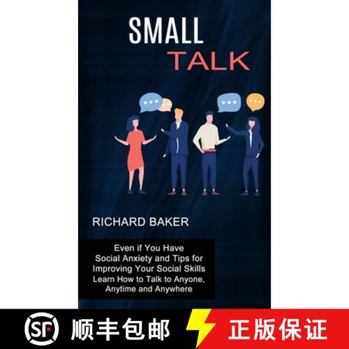【3-4周达】Small Talk: Even if You Have Social Anxiety and Tips for Improving Your Social Skills (Lea... [9781990268755]