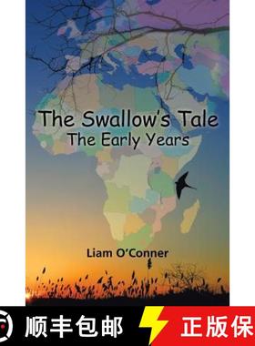 【3-4周达】The Swallow's Tale - The Early Years [9781504370547]