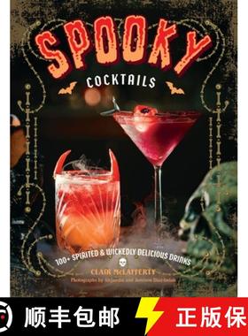 【3-4周达】Spooky Cocktails: 100 Spirited and Wickedly Delicious Halloween Drinks [9781400348442]