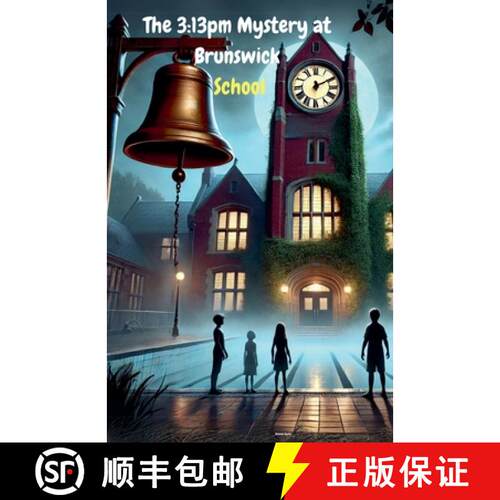 【3-4周达】The 3: 13pm Mystery at Brunswick School [9798230040088]