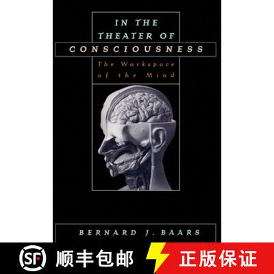 【3-4周达】精装 In the Theater of Consciousness: The Workspace of the Mind [9780195102659]