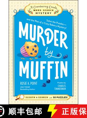 【3-4周达】Murder by Muffin: Book 2: Solve the Puzzles--And the Plot of a Cozy Bakery Mystery! [9781507225462]