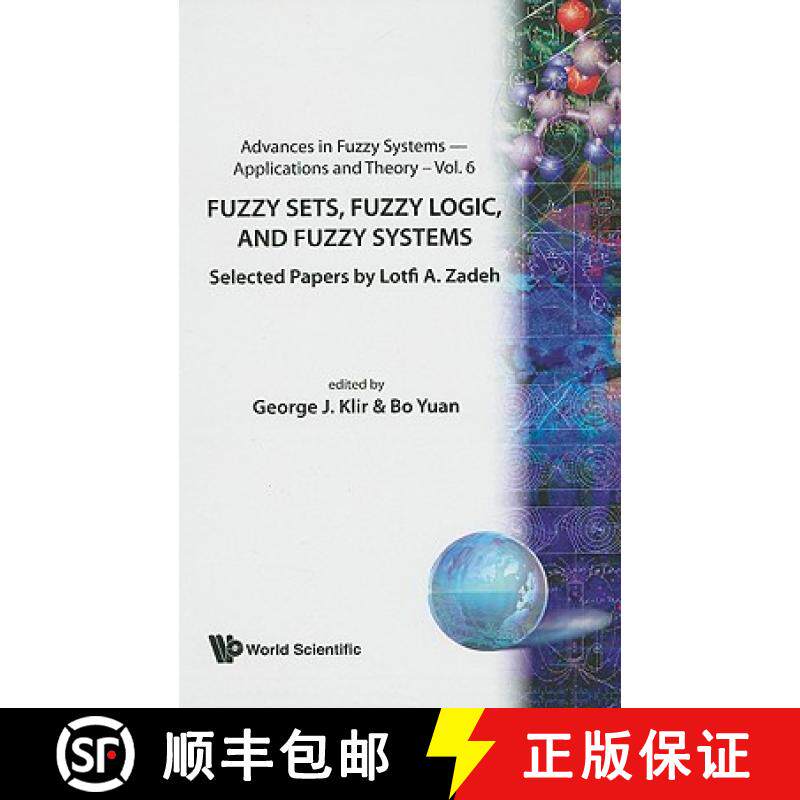 【3-4周达】Fuzzy Sets, Fuzzy Logic, and Fuzzy Systems: Selected Papers by Lotfi a Zadeh [9789810224219]
