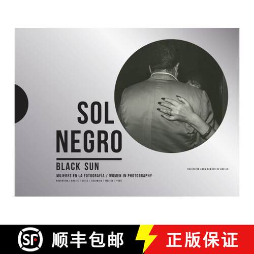 【3-4周达】精装 Black Sun: Women in Photography: Colección Anna Gamazo de Abelló [9788417975111]