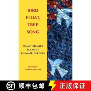 Bird Collaborative 预订 Los 9780997314908 Tree Poets Float Song Angeles Poems