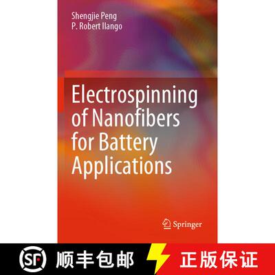 【3-4周达】Electrospinning of Nanofibers for Battery Applications [9789811514302]