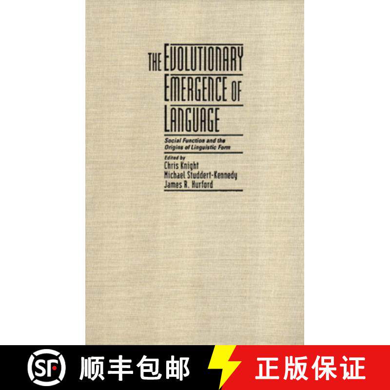 【3-4周达】The Evolutionary Emergence of Language: Social Function and the Origins of Linguistic Form [9780521781572]