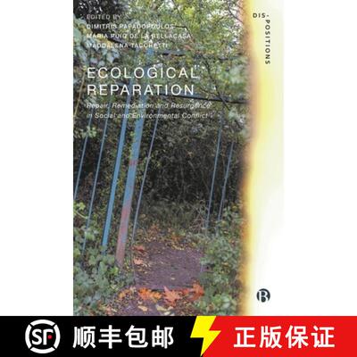 【3-4周达】精装 Ecological Reparation: Repair, Remediation and Resurgence in Social and Environmental... [9781529239546]