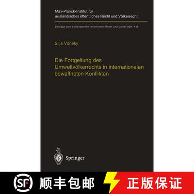 【3-4周达】Die Fortgeltung des Umweltvölkerrechts in internationalen bewaffneten Konflikten: The App... [9783642626500]
