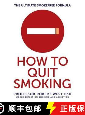 【3-4周达】How To Quit Smoking: The Ultimate SmokeFree Formula [9781409158462]