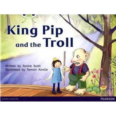 【4周达】Bug Club Guided Fiction Reception Red C King Pip and the Troll [9780435168056]