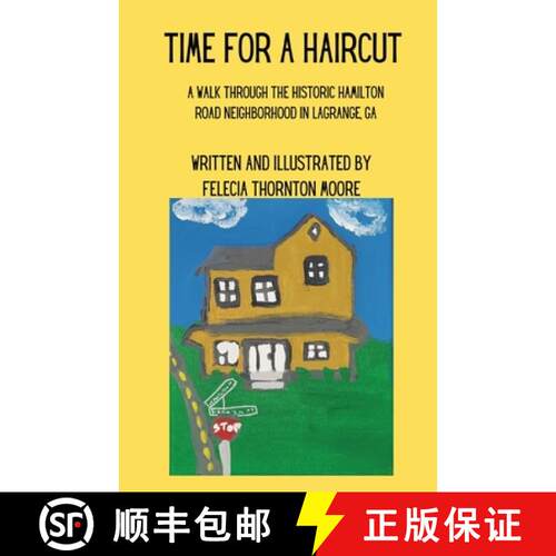 【3-4周达】Time for a Haircut: A Walk Through the Historic Hamilton Road Neighborhood in LaGrange, GA [9798985595802]