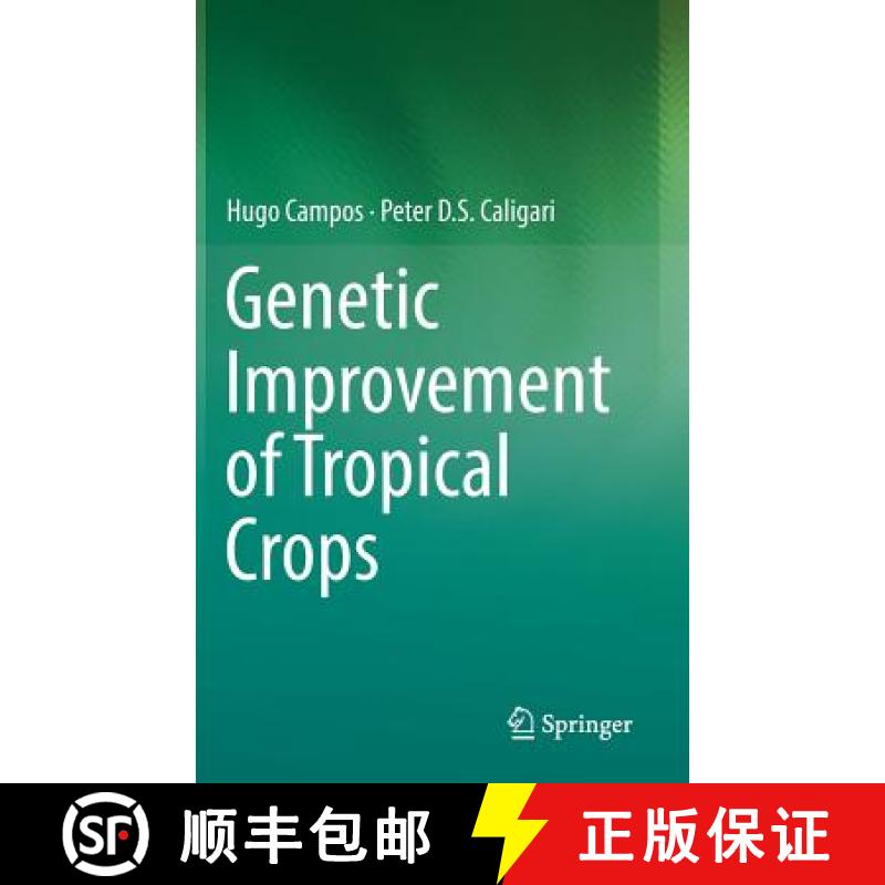 【3-4周达】Genetic Improvement of Tropical Crops [9783319598178]