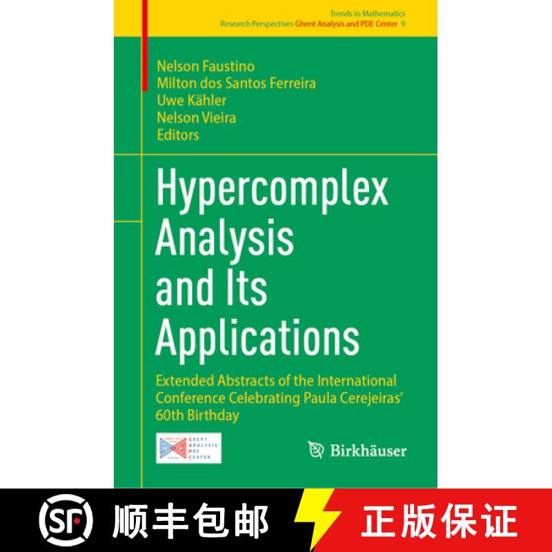 【3-4周达】Hypercomplex Analysis and Its Applications: Extended Abstracts of the International Confer... [9783031868573]