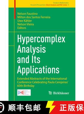 【3-4周达】Hypercomplex Analysis and Its Applications: Extended Abstracts of the International Confer... [9783031868573]