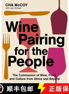 【3-4周达】Wine Pairing for the People: The Communion of Wine, Food, and Culture from Africa and Beyond [9780063329676]