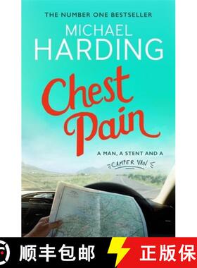 【3-4周达】Chest Pain: A man, a stent and a camper van [9781473690677]
