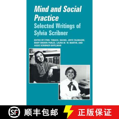 【3-4周达】Mind and Social Practice: Selected Writings of Sylvia Scribner - Mind and Social Practice:... [9780521462037]