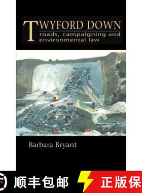 【3-4周达】Twyford Down : Roads, campaigning and environmental law [9780419202707]