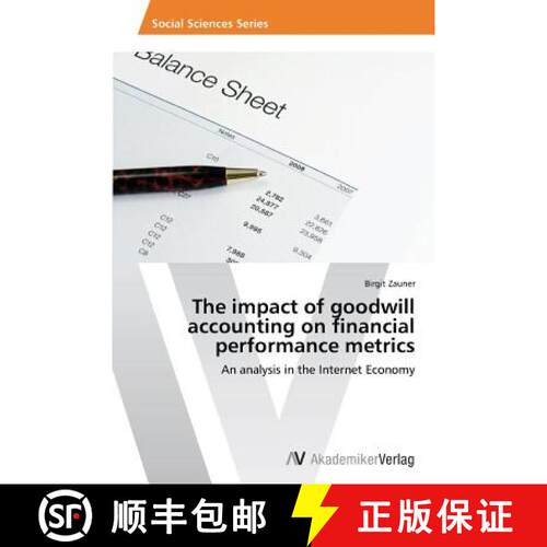 预订 The impact of goodwill accounting on financial performance metrics [9783639499711]