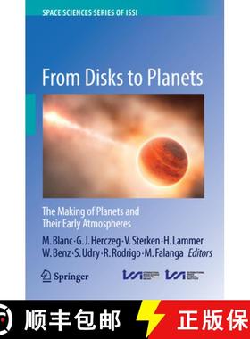 【3-4周达】From Disks to Planets: The Making of Planets and Their Early Atmospheres [9789402415179]