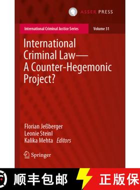 【3-4周达】International Criminal Law--A Counter-Hegemonic Project? [9789462655539]