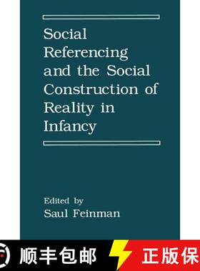 【3-4周达】Social Referencing and the Social Construction of Reality in Infancy [9781489924643]