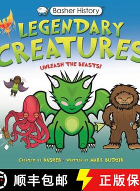 【3-4周达】Basher History: Legendary Creatures: Unleash the beasts! [9780753446928]