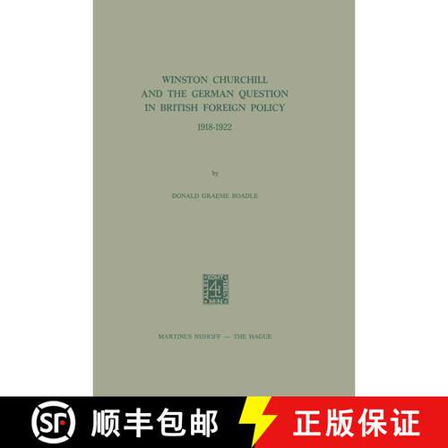 【3-4周达】Winston Churchill and the German Question in British Foreign Policy, 1918–1922 [9789401504539]