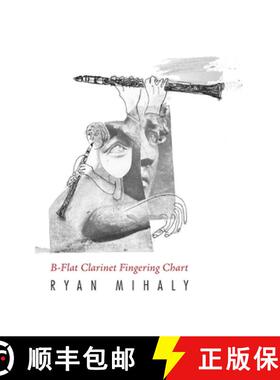预订 B-Flat Clarinet Fingering Chart [9781934832851]
