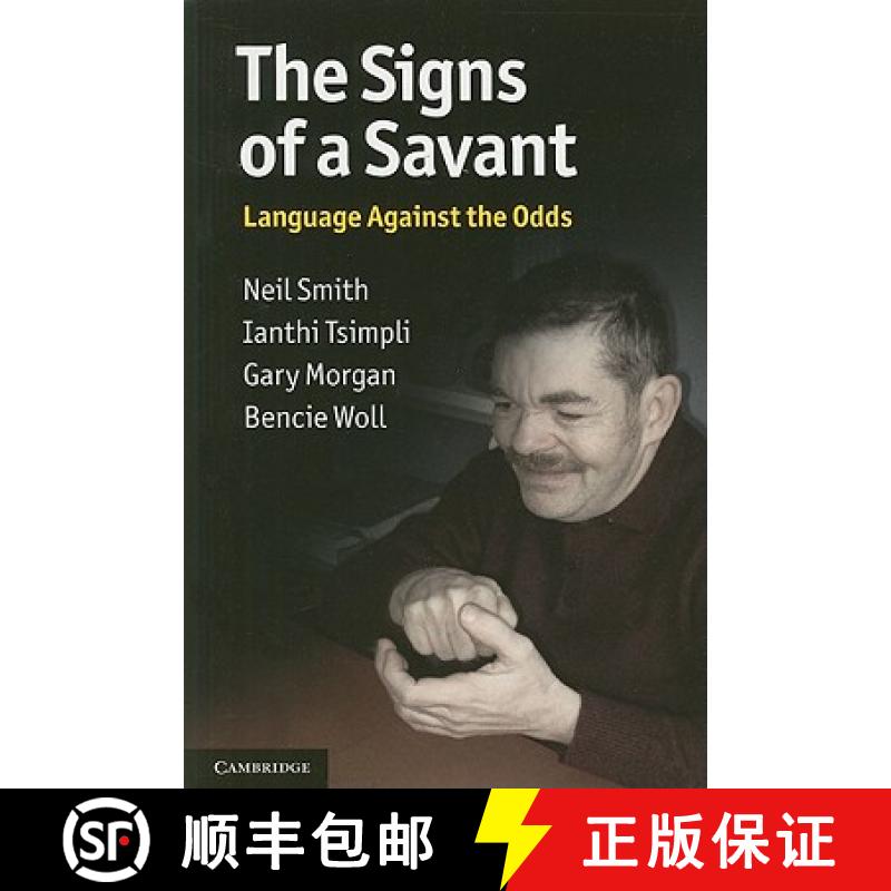 【3-4周达】The Signs of a Savant: Language Against the Odds [9780521617697]