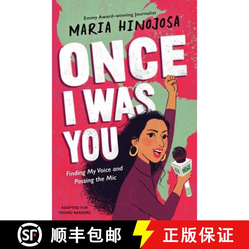 【3-4周达】Once I Was You -- Adapted for Young Readers: Finding My Voice and Passing the Mic [9781665902809]