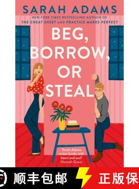 【3-4周达】Beg, Borrow, or Steal : The new rivals-to-lovers romance by the author of the TikTok sensa... [9781035409112]