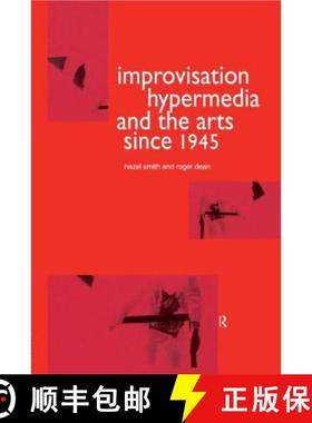 【3-4周达】Improvisation Hypermedia and the Arts since 1945 [9783718658787]