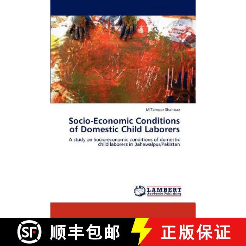 预订 Socio-Economic Conditions of Domestic Child Laborers [9783847329923]