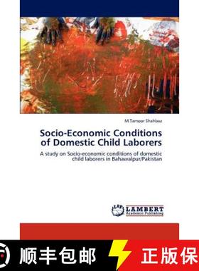 预订 Socio-Economic Conditions of Domestic Child Laborers [9783847329923]