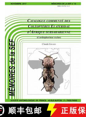 预订 Catalogue des Coléoptères Elateridae d’Afrique Subsaharienne (Cardiophorinae Exclus) [Catalog... [9782912703149]