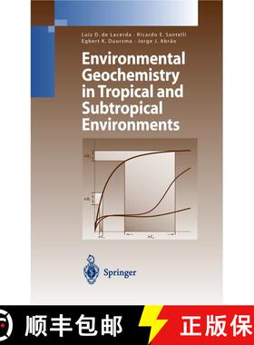 【3-4周达】Environmental Geochemistry in Tropical and Subtropical Environments [9783540425403]