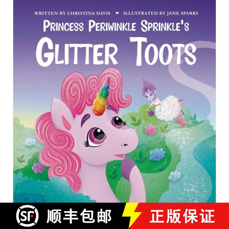 【3-4周达】Princess Periwinkle Sprinkle's Glitter Toots: An Enchanted Rainbow Realm Book [9781961404021]