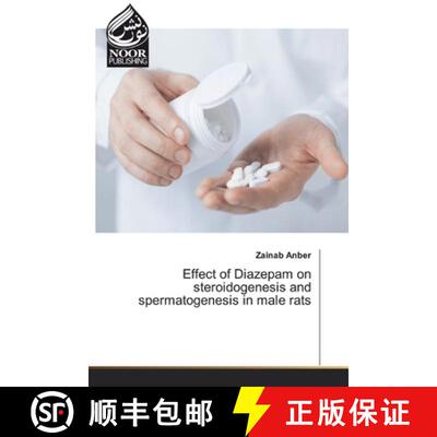 【3-4周达】Effect of Diazepam on steroidogenesis and spermatogenesis in male rats (Aufl.) (Aufl.) [9786202350495]