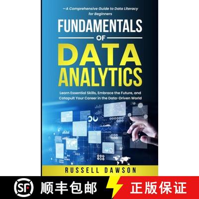 【3-4周达】Fundamentals of Data Analytics: Learn Essential Skills, Embrace the Future, and Catapult Y... [9798869073938]