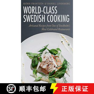 【3-4周达】World-Class Swedish Cooking: Artisanal Recipes from One of Stockholm's Most Celebrated Res... [9781620877357]